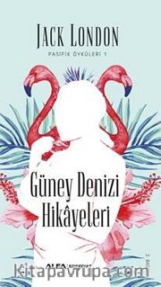Güney Denizi Hikayeleri / Pasifik Öyküleri 1