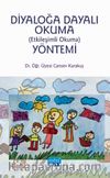 Diyaloğa Dayalı Okuma (Etkileşimli Okuma) Yöntemi