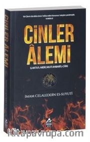 Cinler Alemi <br /> Laktu’l-Mercan Fi Ahbari’l-Can