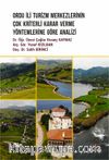 Ordu İli Turizm Merkezlerinin Çok Kriterli Karar Verme Yöntemlerine Göre Analizi