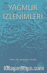 Yağmur İzlenimleri