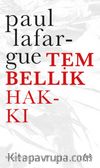 Tembellik Hakkı