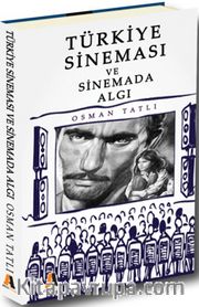 Türkiye Sineması ve Sinemada Algı