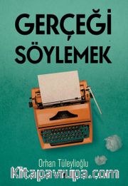 Gerçeği Söylemek
