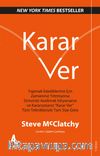 Karar Ver & Yapmak İstedikleriniz İçin Zamanınız Yetmiyorsa