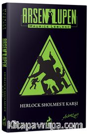 Arsen Lupen: Herlock Sholmes’e Karşı (Ciltli)