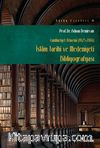 İslam Tarihi ve Medeniyeti Bibliyografyası (Cumhuriyet Dönemi 1923-2014)
