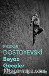 Beyaz Geceler (Fotoğraflı Klasikler)
