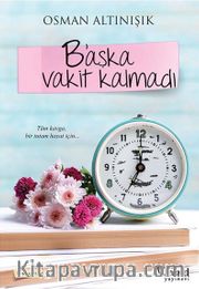 B’aşka Vakit Kalmadı