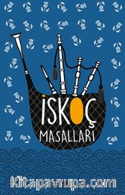 İskoç Masalları (Özel Ayracıyla)