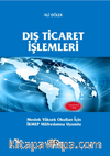 Dış Ticaret İşlemleri & Meslek Yüksek Okulları İçin İKMEP Müfredatına Uyumlu