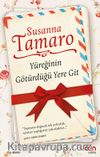 Yüreğinin Götürdüğü Yere Git (Ciltsiz)