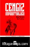 Cengiz İmparatorluğu Hakkında İlk Tarih Kayıtları