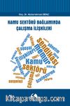 Kamu Sektörü Bağlamında Çalışma İlişkileri