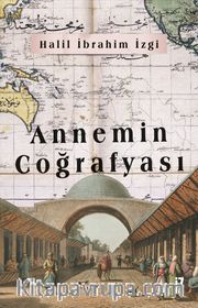 Annemin Coğrafyası