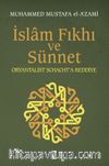 İslam Fıkhı ve Sünnet & Oryantalist Schacht'a Reddiye