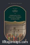 19. Yüzyıl Arşiv Belgeleri Işığında Osmanlı’da Devlet-Tekke İlişkileri