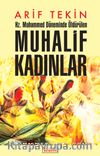 Hz. Muhammed Döneminde Öldürülen Muhalif Kadınlar