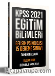 2021 KPSS Eğitim Bilimleri Gelişim Psikolojisi Tamamı Çözümlü 15 Deneme 