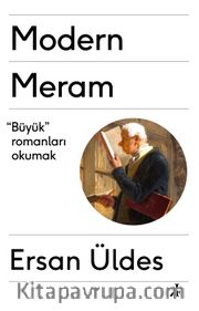 Modern Meram <br /> Büyük Romanları Okumak