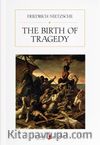 The Birth of Tragedy