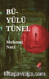 Büyülü Tünel