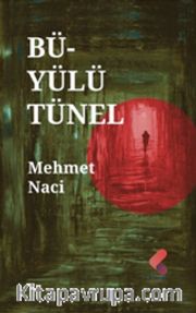 Büyülü Tünel
