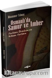 Osmanlı’da Samur ve Amber
