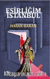 Esirliğim İstanbul