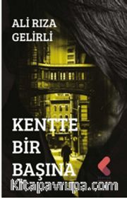 Kentte Bir Başına