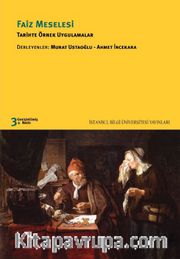 Faiz Meselesi: Tarihte Örnek Uygulamalar