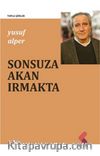Sonsuza Akan Irmakta