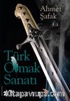 Türk Olmak Sanatı