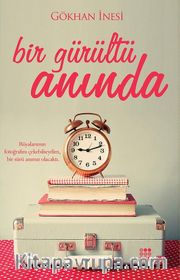 Bir Gürültü Anında