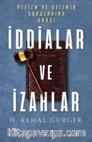 Ateizm ve Deizmin Sorularına Karşı İddialar ve İzahlar 