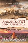Karahisar’ın Ardı Kararınca & Güzel Günlere Müjde