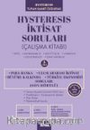 Hysteresis İktisat Soruları Son Dörtlü & Para Banka - Uluslararası İktisat - Büyüme Kalkınma - Türkiye Ekonomisi