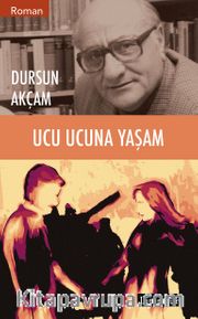 Ucu Ucuna Yaşam