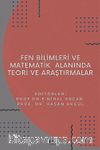Fen Bilimleri ve Matematikte Teori ve Araştırmalar