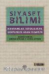 Siyaset Bilimi (Ciltli) & Kavramlar, İdeolojiler, Disiplinler Arası İlişkiler