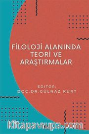Filoloji Alanında Teori ve Araştırmalar
