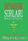 Devahane Sırları Başlangıç