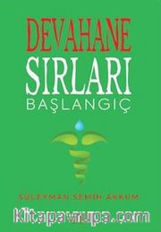 Devahane Sırları Başlangıç