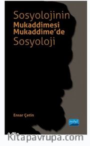 Sosyolojinin Mukaddimesi - Mukaddime’de Sosyoloji