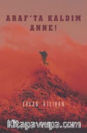 Araf'ta Kaldım Anne!
