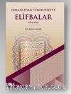 Osmanlı’dan Cumhuriyet’e Elifbalar (1824-1928)