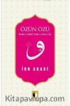 Özün Özü & Risale-i Lübbü’l Lüb ve Sırru’s Sır