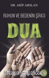 Ruhun ve Bedenin Şifası Dua