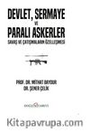 Devlet Sermaye ve Paralı Askerler - Savaş ve Çatışmaların Özelleşmesi