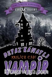 Beyaz Kanatlı Vampir 9 – Kraliçe Cadı